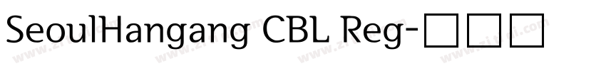 SeoulHangang CBL Reg字体转换